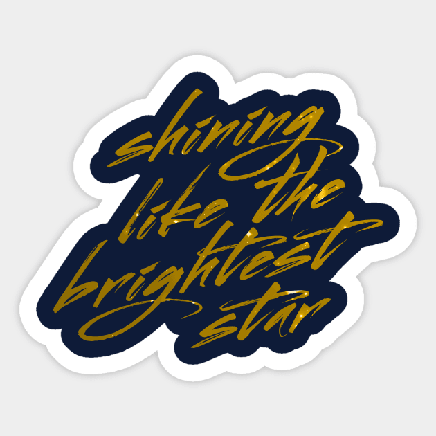 Shining Like The Brightest Star Sticker by byebyesally